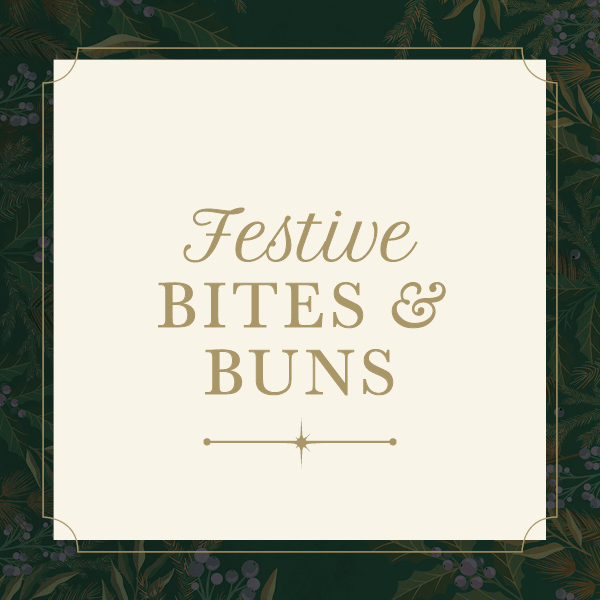 Festive Bites & Buns